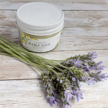 Load image into Gallery viewer, MaterniTea Mama Said Belly Butter